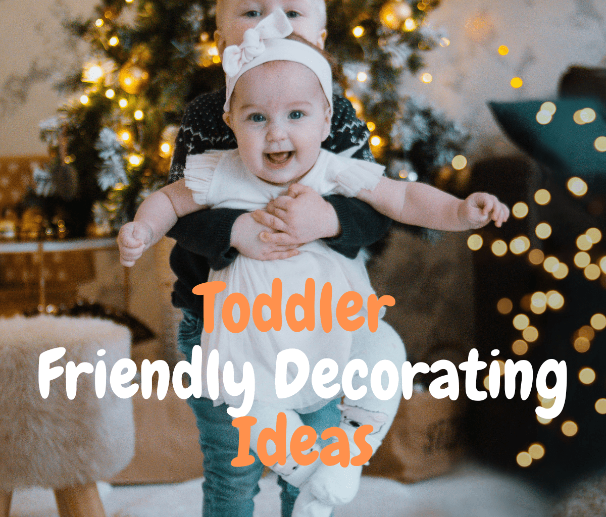 Toddler Friendly Decorating Ideas: Creating a Safe and Playful Haven for Little Ones
